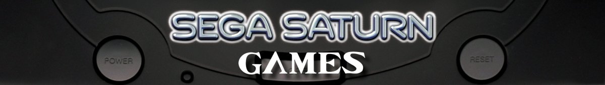 Buy Sega Saturn Games | 8BitBeyond
